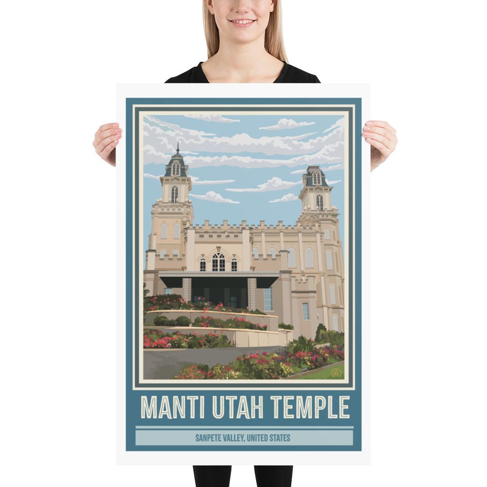 Temple Travel Poster- Manti Utah Temple- 12"x18", 24"x36"