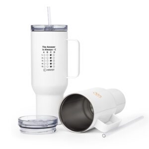 THE ANSWER IS CHRIST- Travel mug with a handle