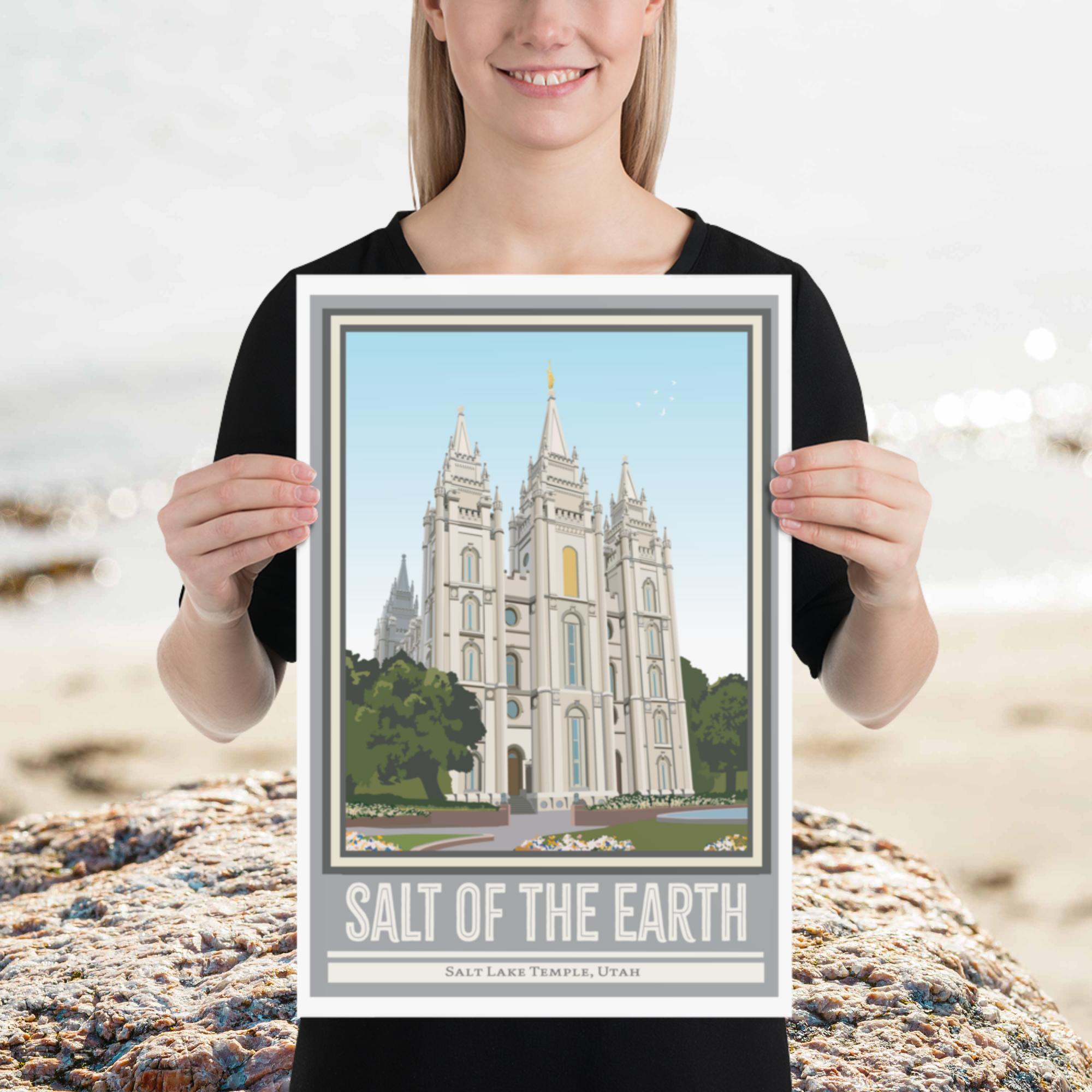 SALT OF THE EARTH- Salt Lake Temple Poster- 12"x18", 24"x36"