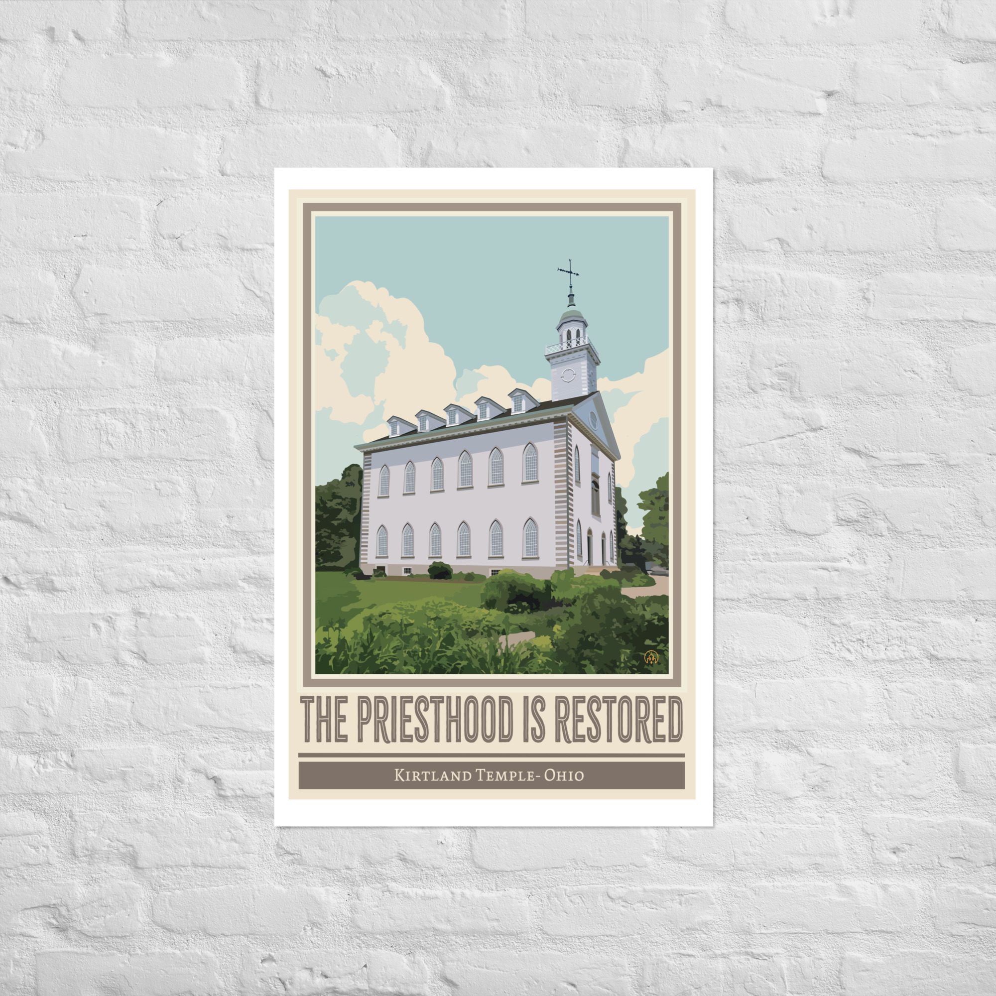THE PRIESTHOOD IS RESTORED- Kirtland Temple Poster- 12"x18", 24"x36"