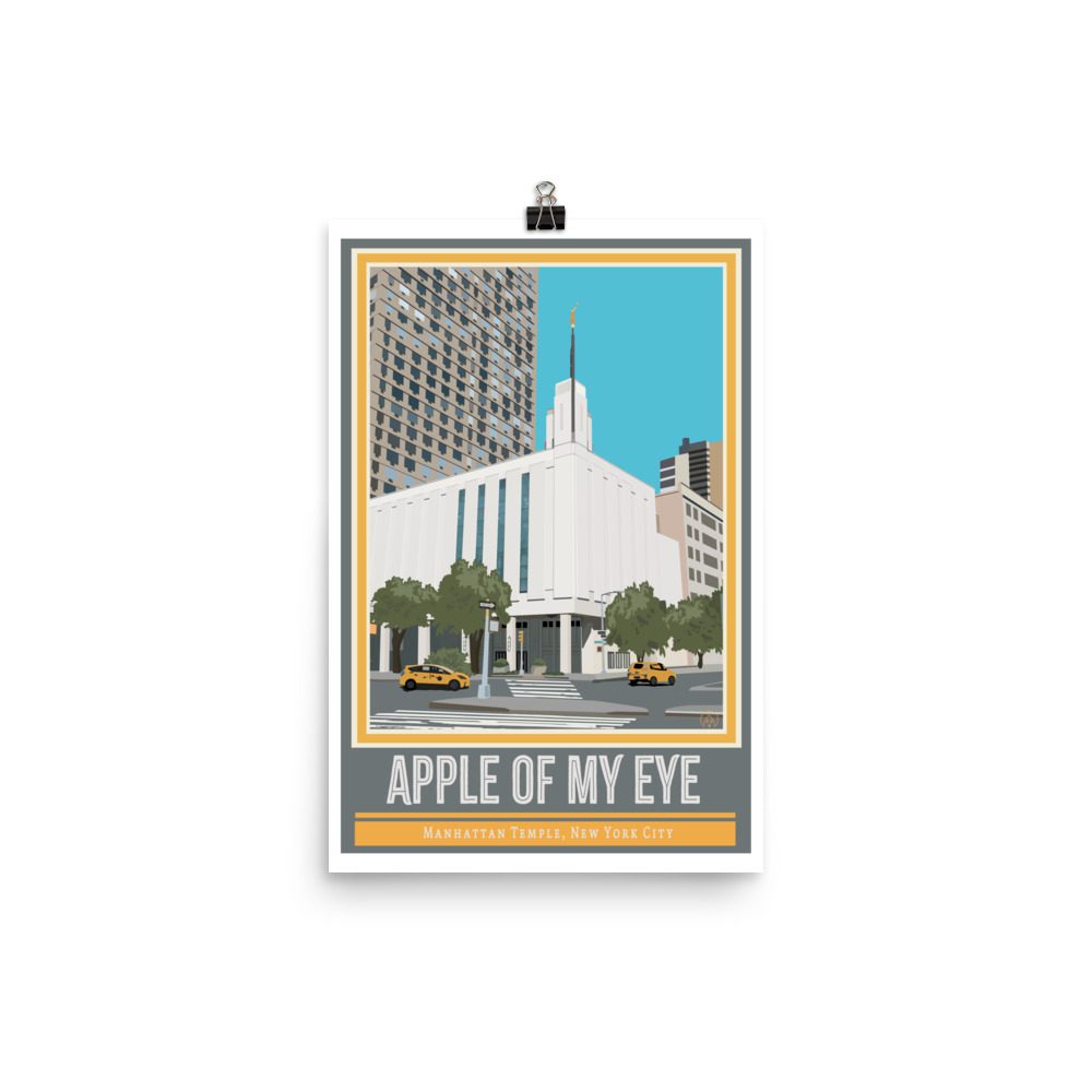 APPLE OF MY EYE- MANHATTAN TEMPLE Artwork- 12"x18", 24"x36"
